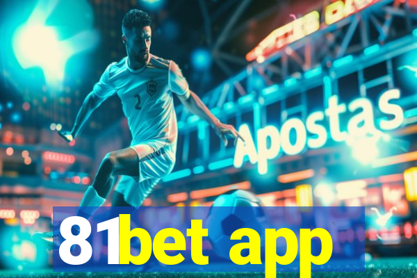 81bet app